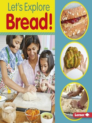 cover image of Let's Explore Bread!